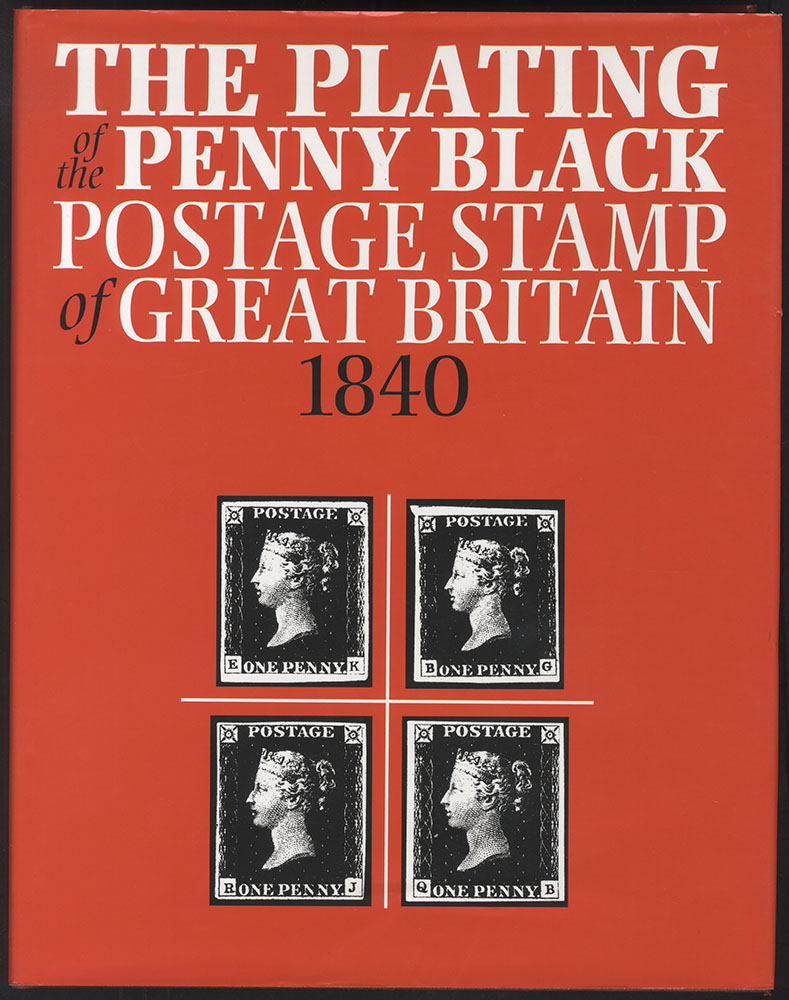 The Plating of the Penny Black Postage Stamp of Great Britain 1840